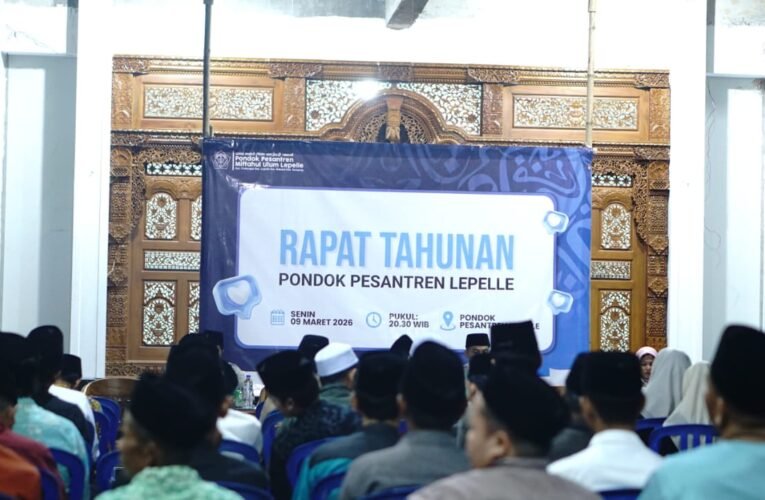 Perkuat Sinergi dan Inovasi, Pondok Pesantren Lepelle Gelar Rapat Tahunan & Raker 2026
