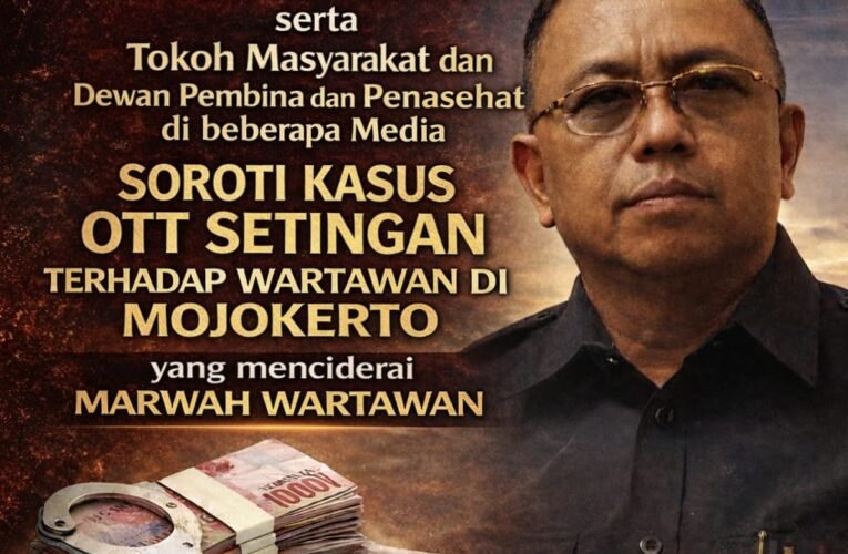 Tokoh Masyarakat Dan Dewan Pimpinan Mahkama Kehormatan Sangat Prihatin Atas Peristiwa OTT Yang Terjadi Di Mojokerto