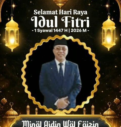 Peringati Idul Fitri 1447 H sebagai Momentum Untuk Memperkuat Silaturahmi dan Mempererat Ikatan Persaudaraan
