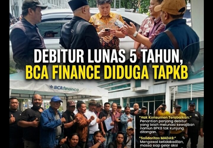 DUGAAN PENAHANAN BPKB OLEH BCA FINANCE, ORMAS MADAS DESAK PENYELESAIAN SEGERA