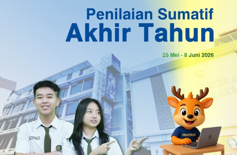 SMAK Frateran Surabaya Gelar Penilaian Sumatif Akhir Tahun 2026, Usung Tema “Hati Mengabdi Prestasi Menginspirasi”