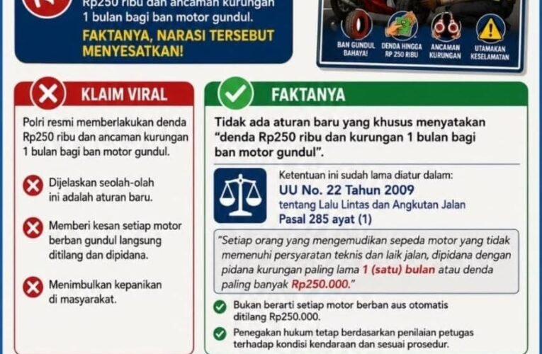 Korlantas Polri: Masyarakat Diimbau Tidak Mudah Percaya Hoaks Terkait Polisi Akan Denda Rp250 Ribu untuk Ban Gundul