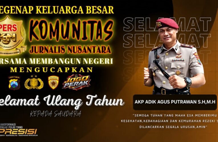 Keluarga Besar KJN Sampaikan Ucapan Selamat Ulang Tahun Kepada AKP Adik Agus Putrawan